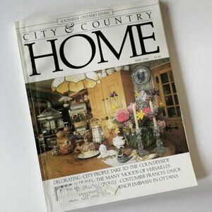 May 1984 City & Country Home Magazine Cdn Toronto Frances Dafoe Vintage Design